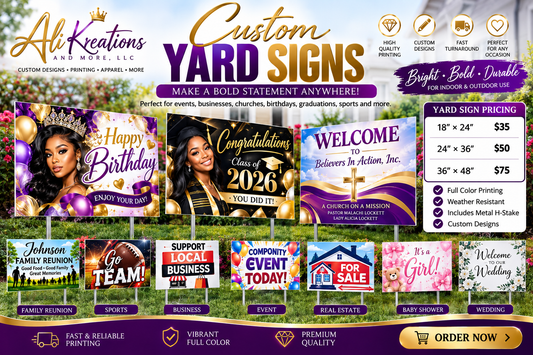 Ali Kreations & More Custom Yard Signs